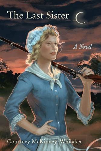 The Last Sister: A Novel (Young Palmetto Books)