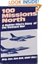 100 Missions North/a Fighter Pilot's Story of the Vietnam War