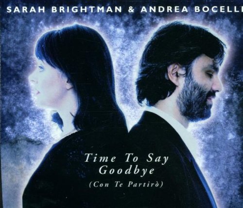 Sarah Brightman & Andrea Bocelli - Time To Say Goodbye (Con Te Partiro) Lyrics - Zortam Music