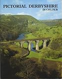 Pictorial Derbyshire in colour
