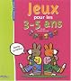 Jeux pour les 3-5 ans