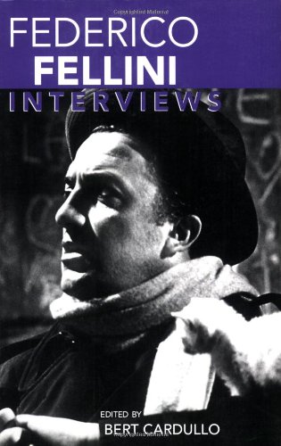 federico fellini interviews conversations with filmmakers