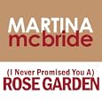 (I Never Promised You A) Rose Garden