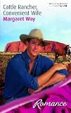 Cattle Rancher, Convenient Wife (Larger Print Romance)