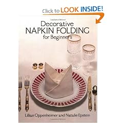 Decorative Napkin Folding for Beginners