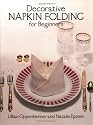 Decorative Napkin Folding for Beginners