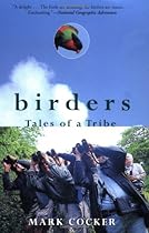 Birders: Tales of a Tribe
