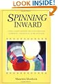 Spinning Inward: Using Guided Imagery with Children for Learning, Creativity and Relaxation