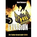 Henderson's Boys, Tome 1 : L'�vasion