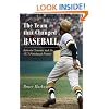 The Team That Changed Baseball: Roberto Clemente and the 1971 Pittsburgh Pirates