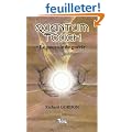 Quantum-touch : Le pouvoir de gu�rir