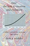Time<sup>2</sup> The Link To Creation and Evolution.