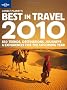 Lonely Planet's best in travel 2010 : The best trends, destinations, journeys & experiences for the upcoming year