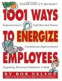 1001 Ways to Energize Employees