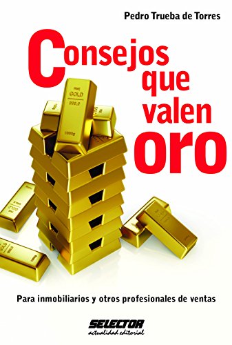 Consejos que valen oro (Spanish Edition)