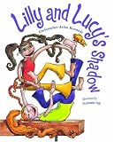 Lilly and Lucy's Shadow