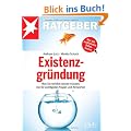 Existenzgr�ndung: Was Sie wirklich wissen m�ssen. Die 50 wichtigsten Fragen und Antworten