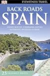 Back Roads Spain (DK Eyewitness Trave...