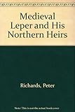 The medieval leper and his northern heirs
