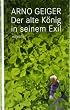 Der alte K�nig in seinem Exil