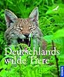 Deutschlands wilde Tiere...