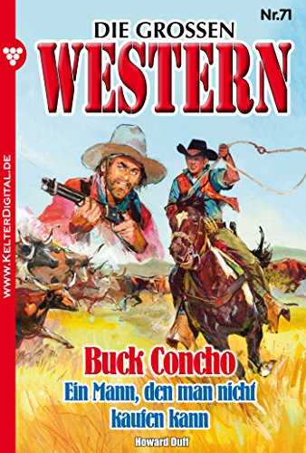 Die großen Western 71: Buck Concho (German Edition)