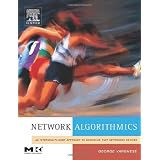Network Algorithmics,: An Interdisciplinary Approach to Designing Fast Networked Devices (The Morgan Kaufmann Series in Networking) ~ George Varghese