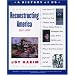 A History of US: Book 7: Reconstructing America 1865-1890 (History of Us)