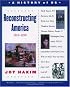 A History of US: Book 7: Reconstructing America 1865-1890 (History of Us)