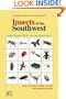 Learning About and Living With Insects of the Southwest: How to Identify Helpful, Harmful and Venomous Insects