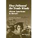 They Followed the Trade Winds: African Americans in Hawaii (Social Process in Hawaii)