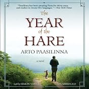 The Year of the Hare: A Novel | [Arto Paasilinna]