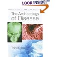 The Archaeology of Disease by Charlotte Roberts and Keith Manchester