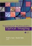 Translational Multimodal Optical Imaging (Bioformatics & Biomedical Imaging)