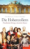 Produkt-Bild: Die Hohenzollern: Preu&szlig;ische K&ouml;nige, deutsche Kaiser - Ein SPIEGEL-Buch