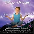 Indigo Dreams: Relaxation and Stress Management Bedtime Stories for Children, Improve Sleep, Manage Stress and Anxiety... by Lori Lite