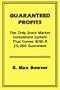 Guaranteed Profits: The Only Stock Market Investment System That Comes With A $5,000 Guarantee