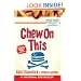 Chew On This: Everything You Don't Want to Know About Fast Food