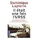 Il �tait une fois l'URSS : Le fantastique raid automobile de deux jeunes couples fran�ais sur les routes interdites du pays des soviets