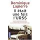 Il �tait une fois l'URSS : Le fantastique raid automobile de deux jeunes couples fran�ais sur les routes interdites du pays des soviets