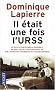 Il �tait une fois l'URSS : Le fantastique raid automobile de deux jeunes couples fran�ais sur les routes interdites du pays des soviets