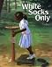 White Socks Only