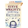 Steve Wright's Further Factoids