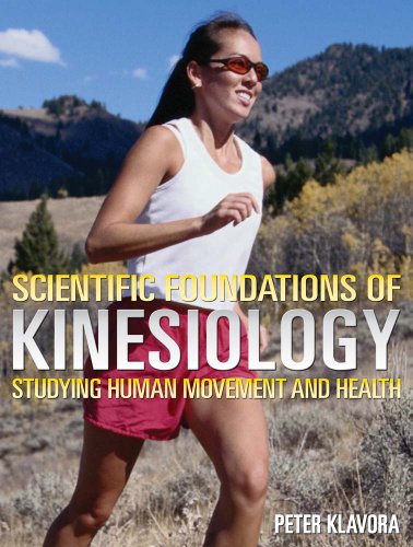 Scientific Foundations of Kinesiology: Studying Human Movement and Health