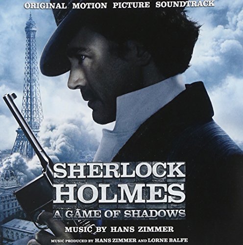 Sherlock Holmes: a Game of Shadows (Score) Hans Zimmer