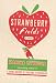 Strawberry Fields: A Novel