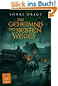 Das Geheimnis des siebten Weges: Abenteuer-Roman (Gulliver)