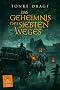 Das Geheimnis des siebten Weges: Abenteuer-Roman (Gulliver)
