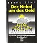 Der Nebel um das Geld: Zinsproblematik - W�hrungss&hellip von Bernd Senf
