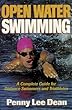 Open Water Swimming: A Complete Guide for Distance Swimmers and Triathletes